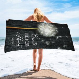 Create In Me A Clean Heart Psalm 5110 Beach Towel Christian Beach Towel Summer Towels 2 oz9w0i.jpg