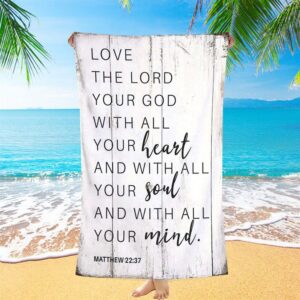 Matthew 22 37 Love The Lord Your&hellip;