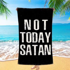 Not Today Satan Beach Towel, Christian Beach&hellip;