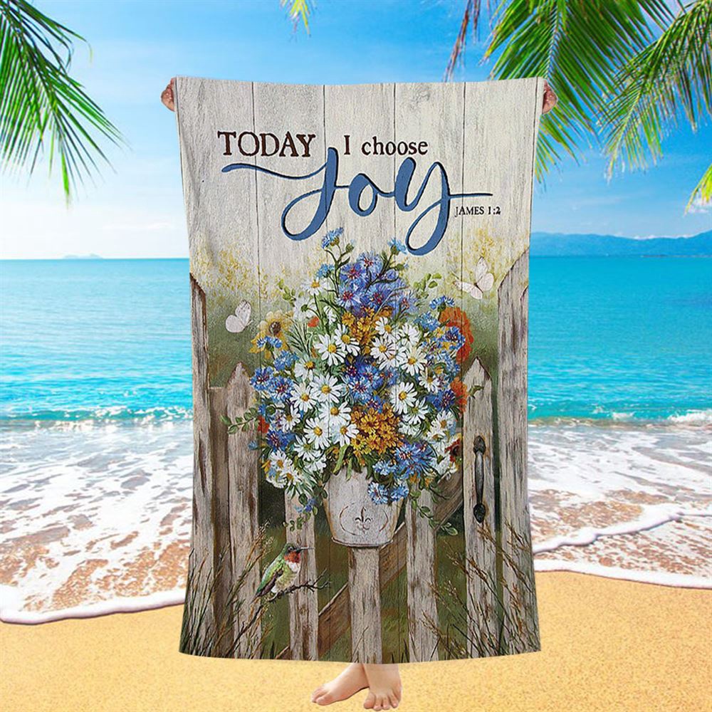 Pretty Flower Vase Today I Choose Joy Beach Towel, Christian Beach Towel, Beach Towel