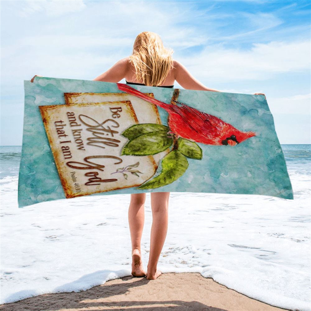 Psalm 4610 Be Still And Know That I Am God Cardinal Christmas Beach Towel, Christian Beach Towel, Beach Towel