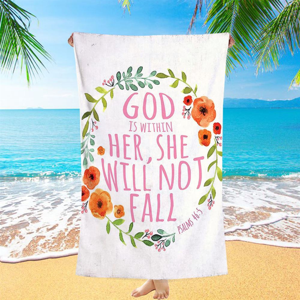 Psalm 46 5, God Is Within Her She Will Not Fall Beach Towel, Christian Beach Towel, Beach Towel Psalm 46 5, God Is Within Her She Will Not Fall Beach Towel, Christian Beach Towel, Beach Towel