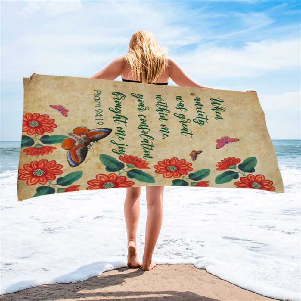 Psalm 9419 When Anxiety Was Great Within Me Beach Towel, Christian Beach Towel, Beach Towel Psalm 9419 When Anxiety Was Great Within Me Beach Towel, Christian Beach Towel, Beach Towel