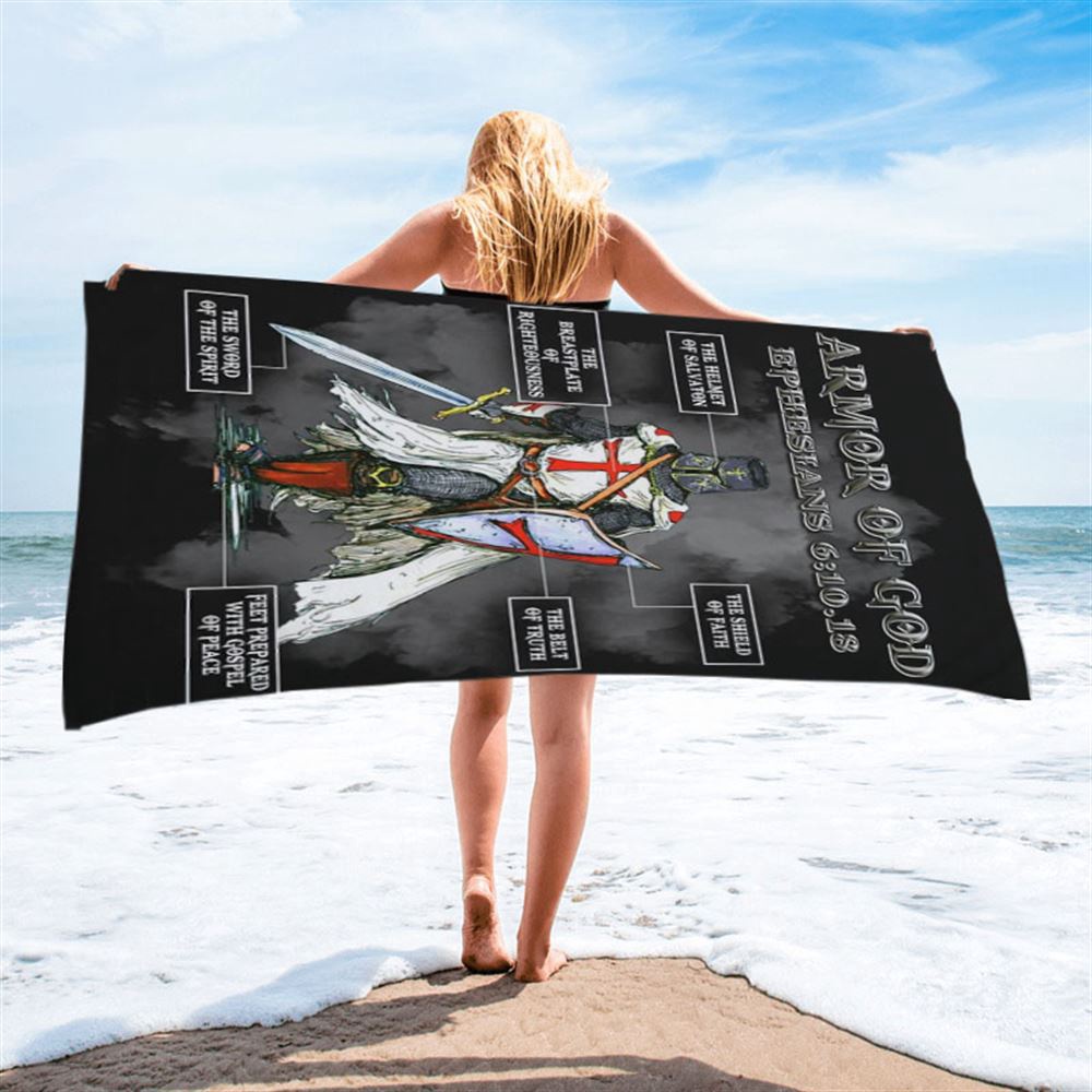 Put On The Full Armor Of God Warrior Of Christ Beach Towel, Christian Beach Towel, Beach Towel