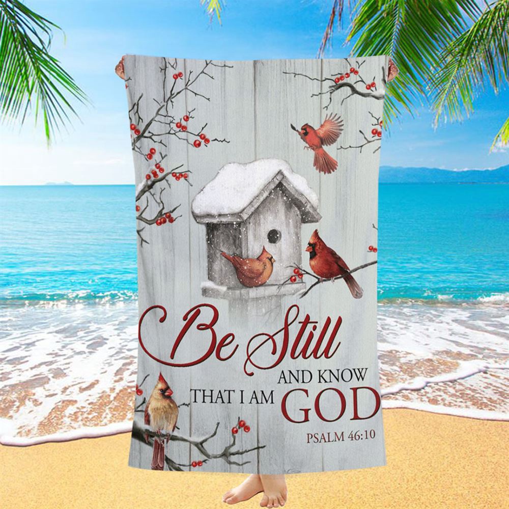 Red Cardinal Be Still And Know That I Am God Beach Towel, Christian Beach Towel, Beach Towel