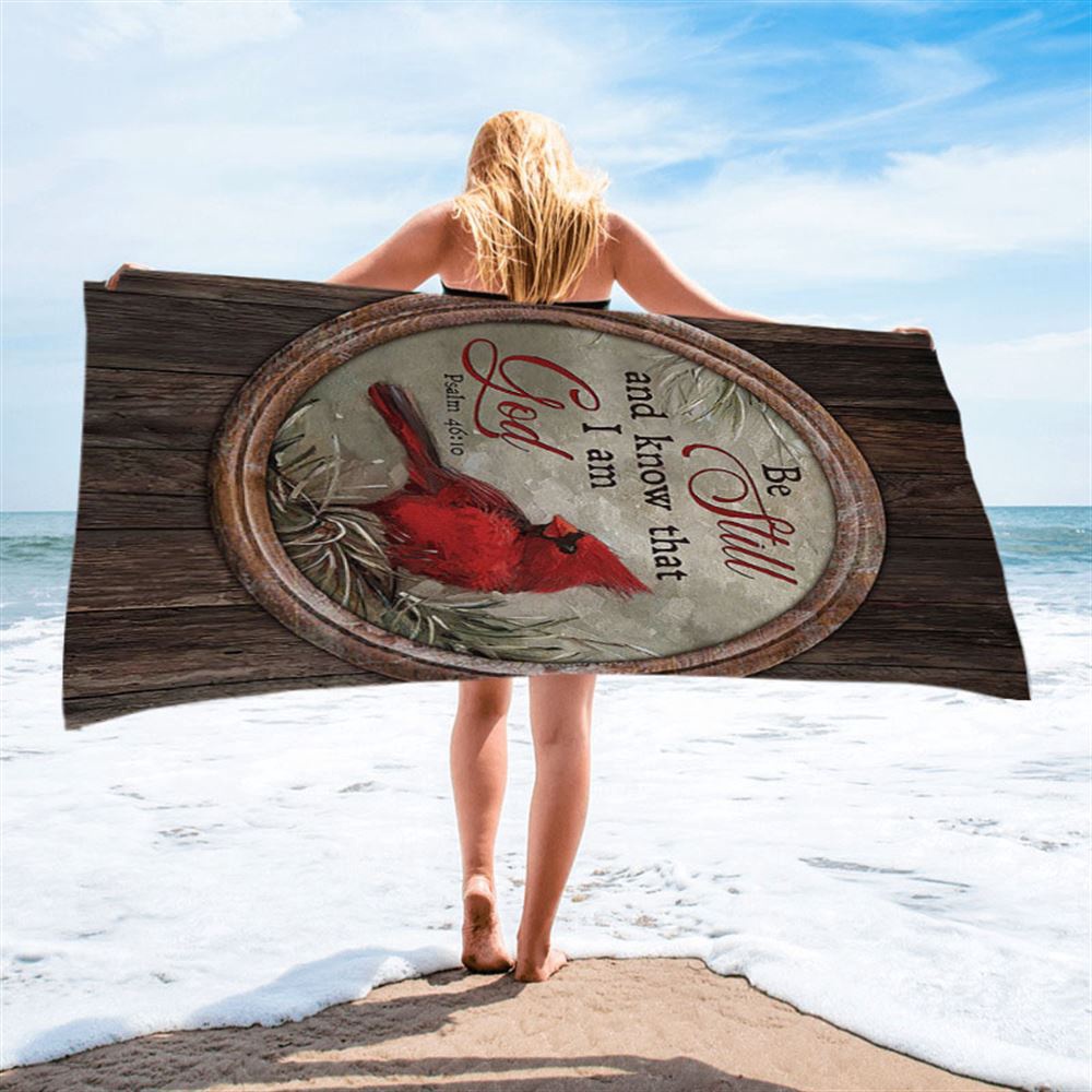 Red Cardinal Be Still And Know That I Am God Beach Towel, Religious Beach Towel, Christian Beach Towel, Beach Towel