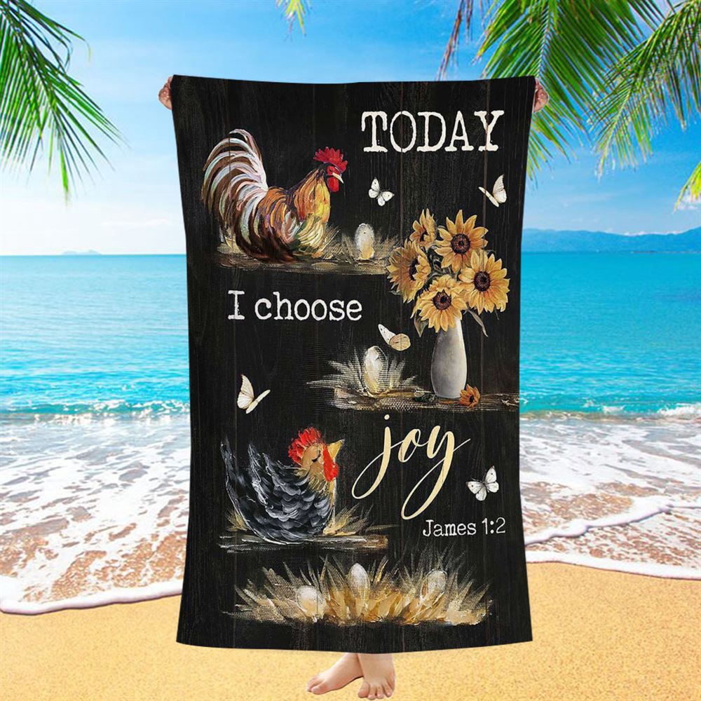 Rooster Sunflower Vase Black Background Today I Choose Joy Beach Towel, Christian Beach Towel, Beach Towel