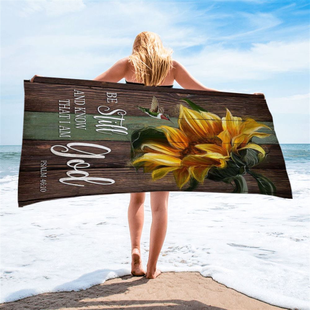Sunflower Hummingbird Be Still And Know That I Am God Beach Towel, Christian Beach Towel, Beach Towel