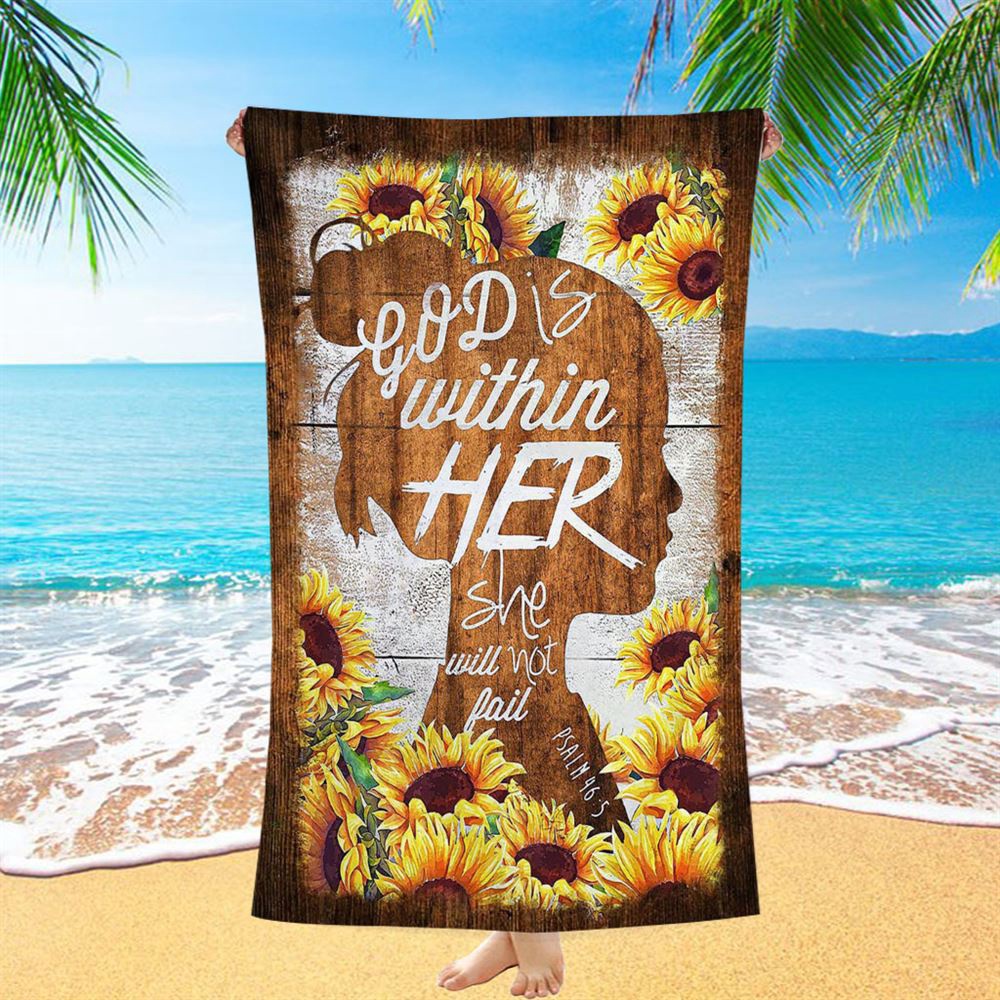 Sunflower Shadow Girl God Is Within Her She Will Not Fail Beach Towel, Christian Beach Towel, Beach Towel
