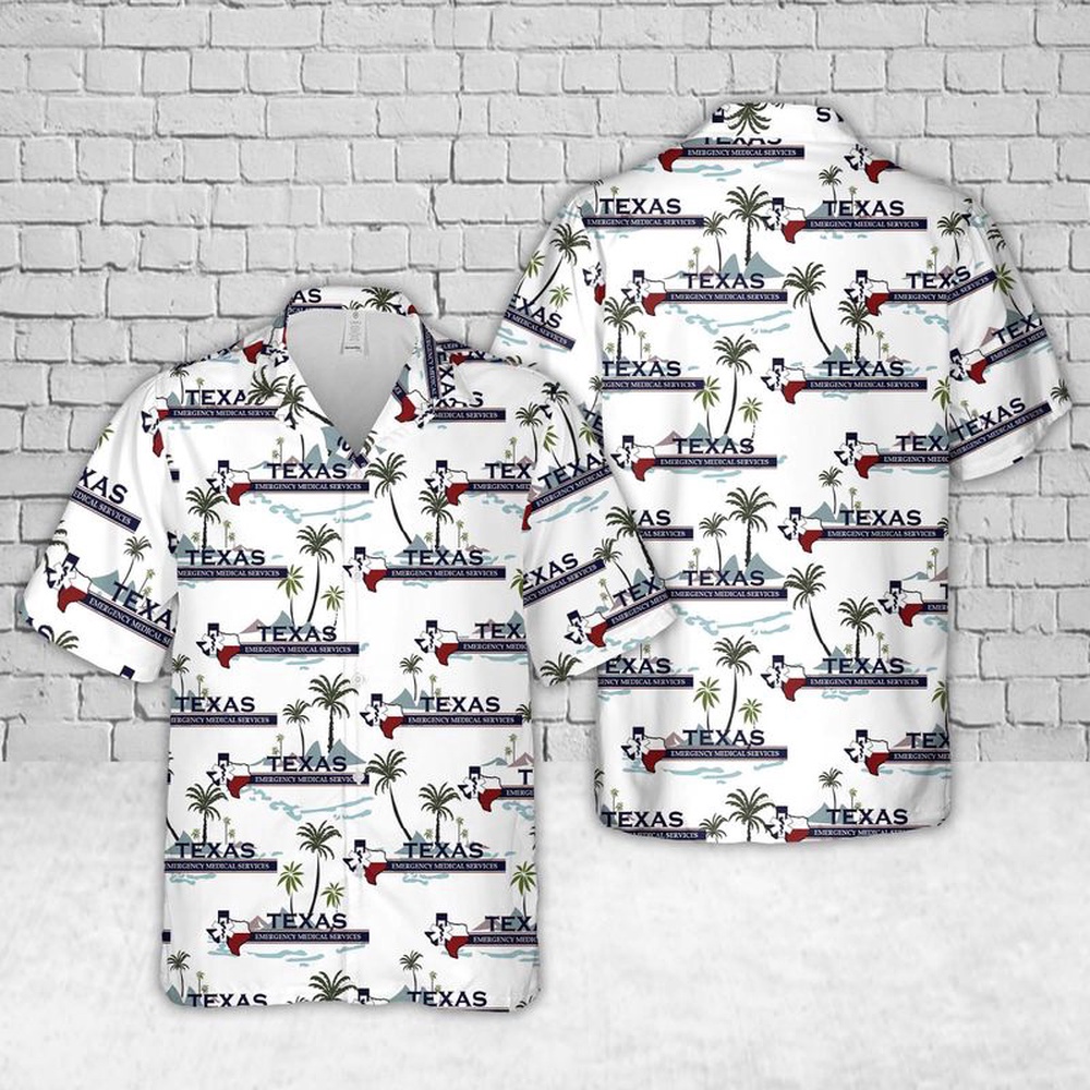 Texas Emergency Medical Services Hawaiian Shirt, Texas Hawaii Shirt, Texas Shirt