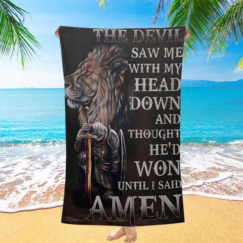 The Devil Saw Me With My Head Down Beach Towel, Warrior And Lion Beach Towel, Christian Beach Towel, Beach Towel