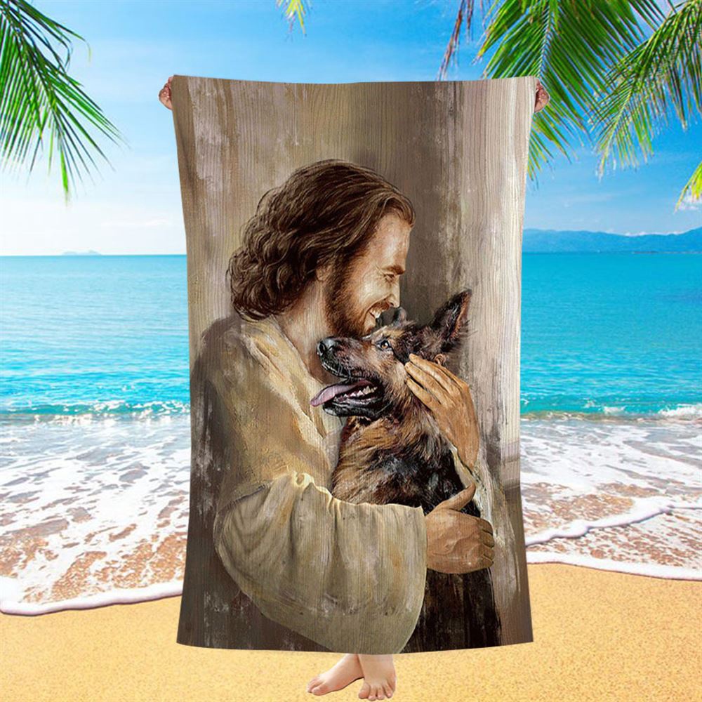 The Life Of Jesus German Shepherd Dog Dog Lover Beach Towel, Christian Beach Towel, Beach Towel The Life Of Jesus German Shepherd Dog Dog Lover Beach Towel, Christian Beach Towel, Beach Towel