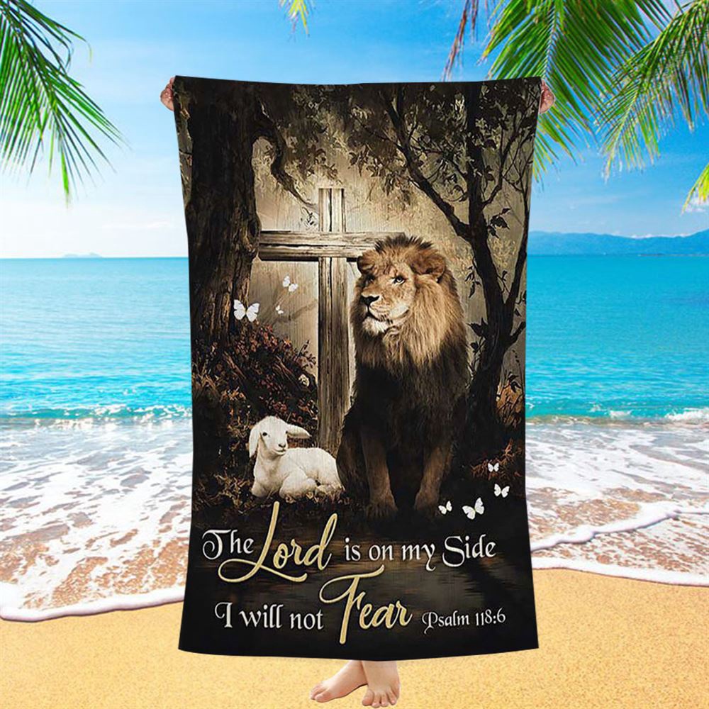 The Lord Is On My Side Beach Towel, Lion Lamb Of God Wooden Cross Beach Towel, Christian Beach Towel, Beach Towel
