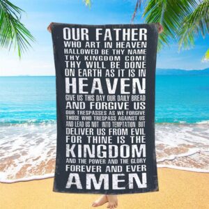 The Lords Prayer Beach Towel, Our Father&hellip;