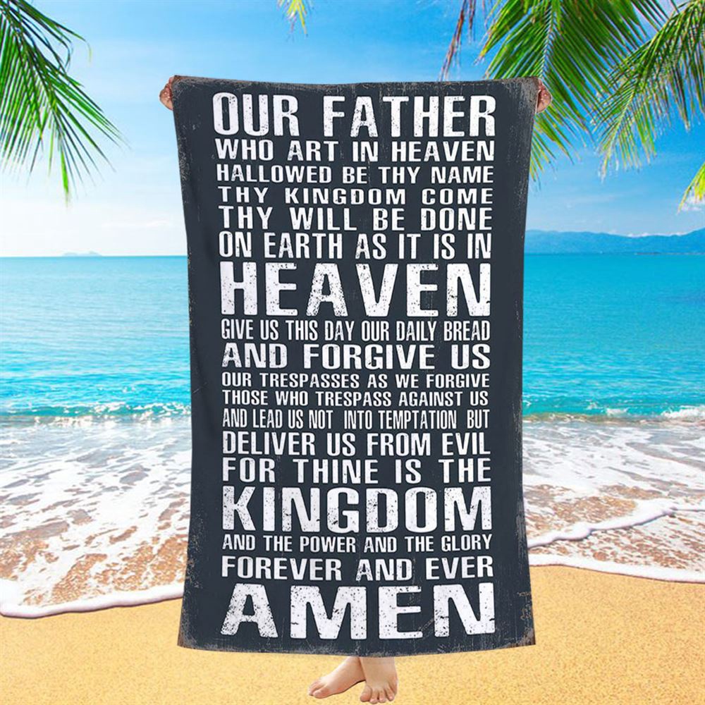 The Lords Prayer Beach Towel, Our Father Who Art In Heaven, Christian Beach Towel, Beach Towel The Lords Prayer Beach Towel, Our Father Who Art In Heaven, Christian Beach Towel, Beach Towel