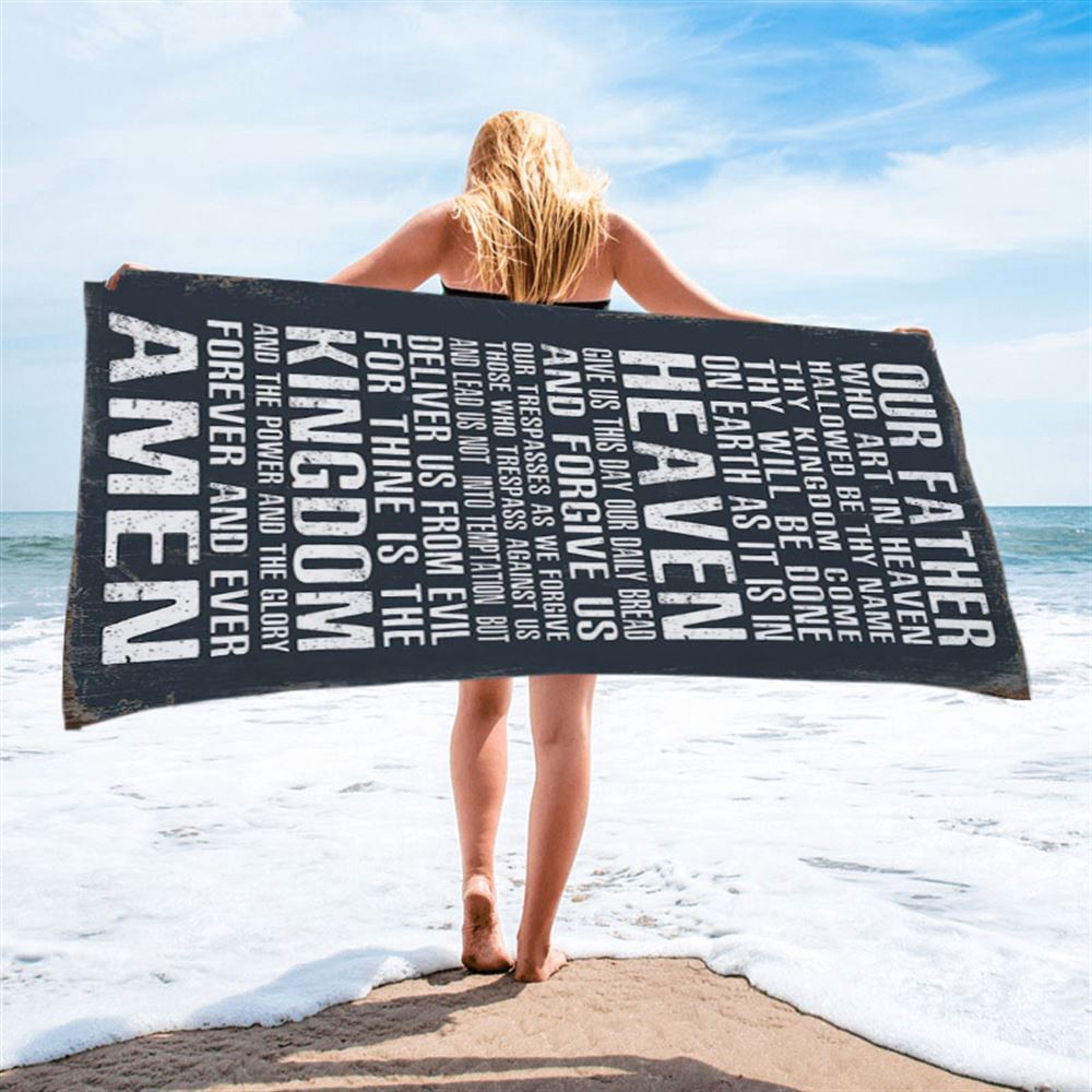 The Lords Prayer Beach Towel, Our Father Who Art In Heaven, Christian Beach Towel, Beach Towel The Lords Prayer Beach Towel, Our Father Who Art In Heaven, Christian Beach Towel, Beach Towel
