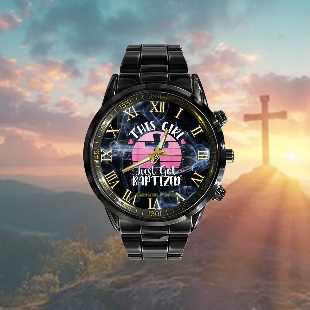 This Girl Just Got Baptized Christian Communion Baptism 2024 Watch, Christian Watch, Religious Watches, Jesus Watch