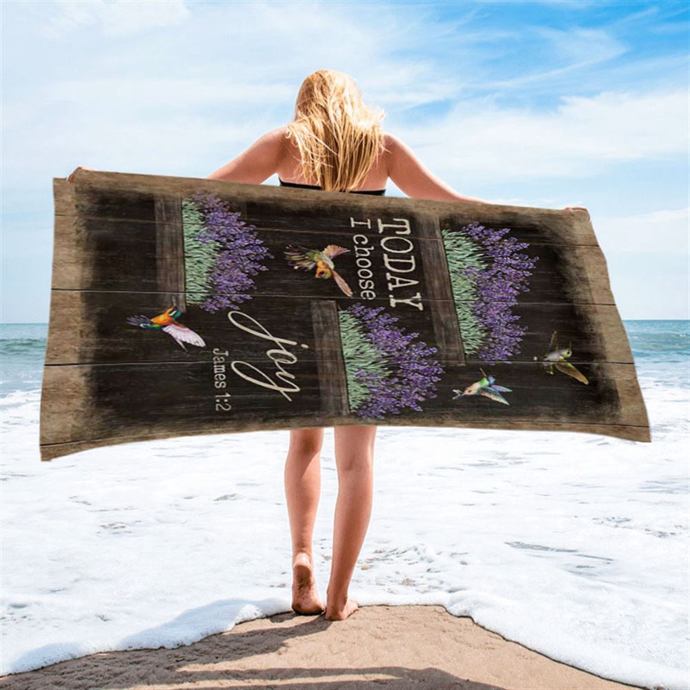 Today I Choose Joy Lavender Flower Hummingbird Beach Towel, Christian Beach Towel, Beach Towel