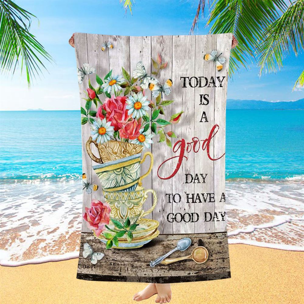 Today Is A Good Day Daisy Beach Towel, Christian Beach Towel, Beach Towel Today Is A Good Day Daisy Beach Towel, Christian Beach Towel, Beach Towel