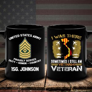 US Army Mug I Was There Sometimes&hellip;