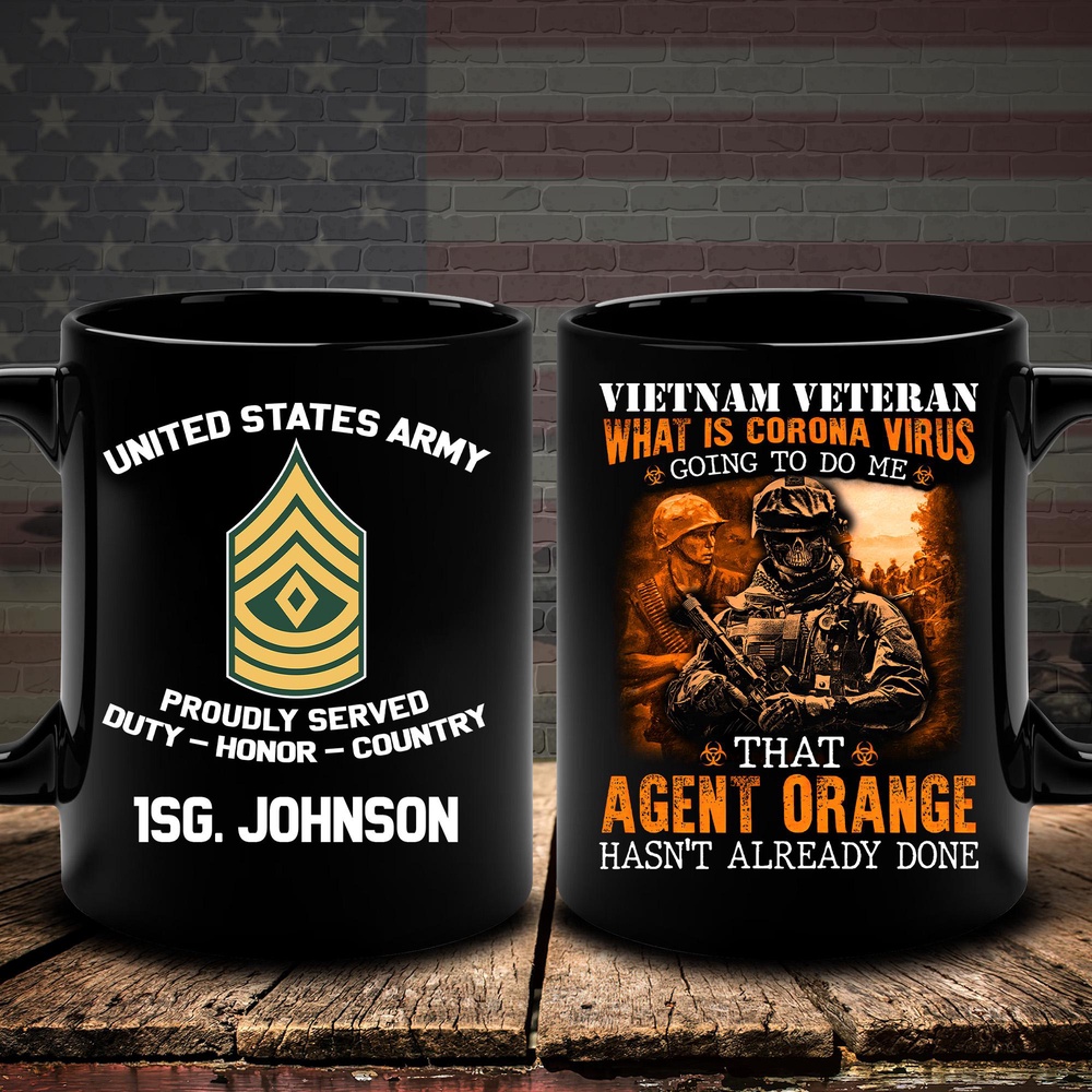 US Army Mug Vietnam Veteran Agent Orange Hasn’t Already Done, Us Army Coffee Mug, Veteran Coffee Mugs, Military Mug