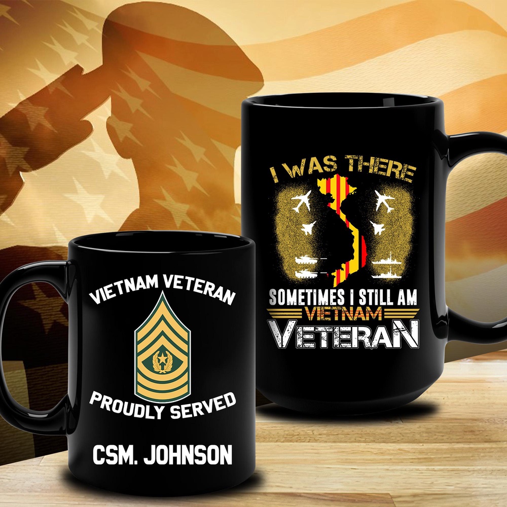 Vietnam Veteran Mug I Was There Sometimes I Still Am Vietnam Veteran, Veteran Coffee Mugs, Military Mug