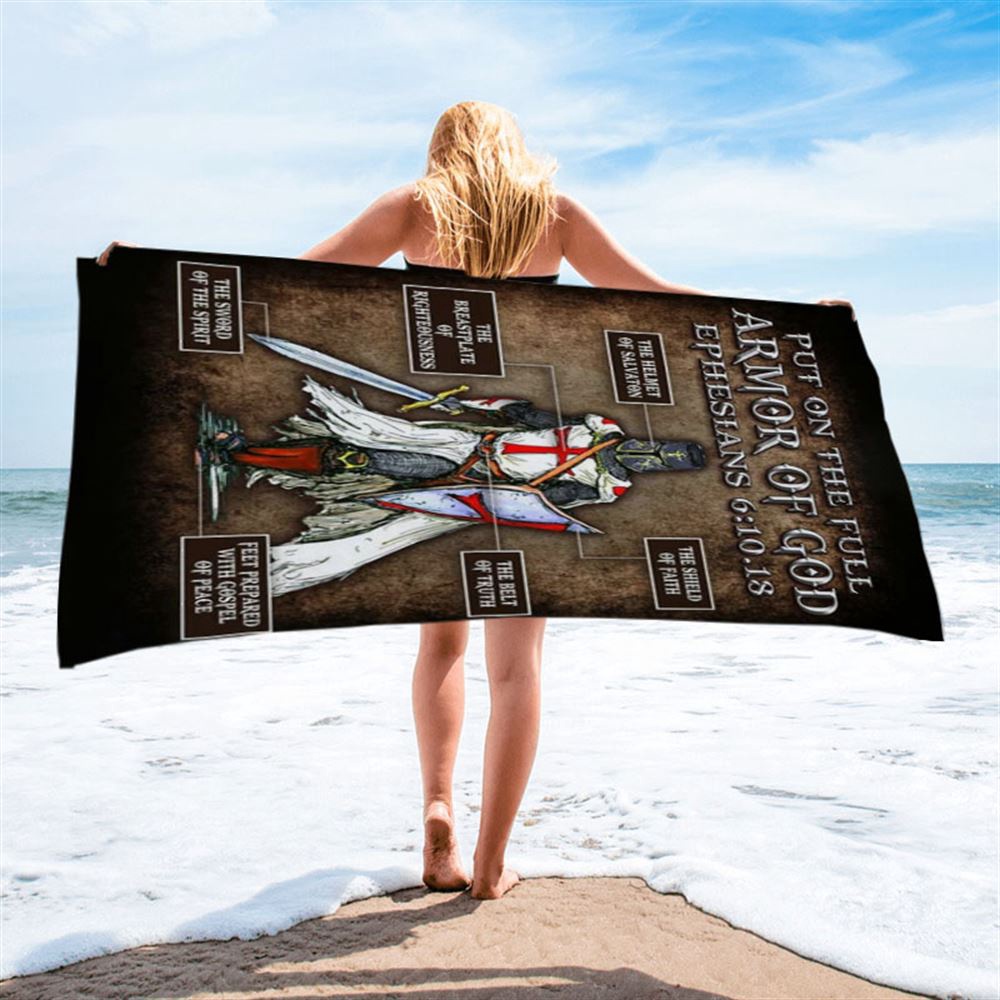 Warrior Of God Put On The Full Armor Of God Beach Towel, Christian Beach Towel, Beach Towel