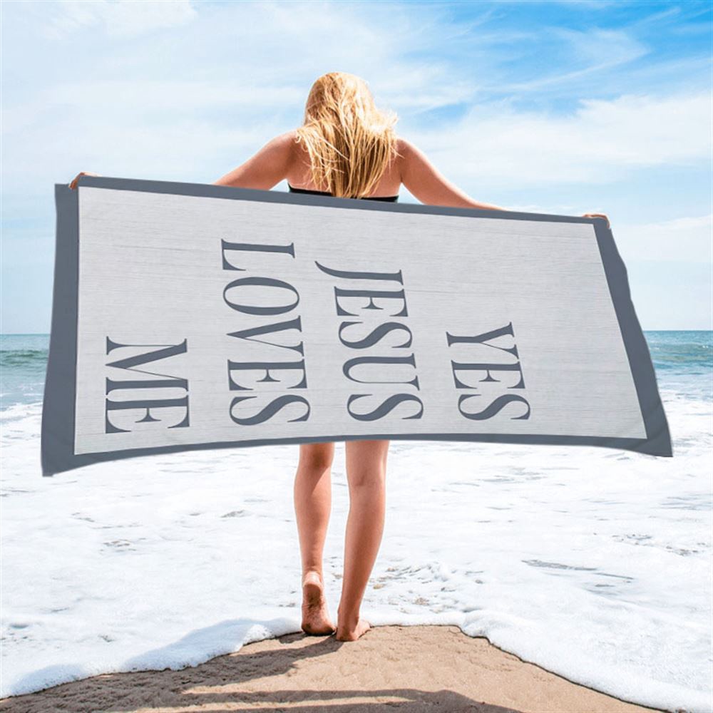 Yes Jesus Loves Me Beach Towel Decor, Christian Beach Towel, Beach Towel
