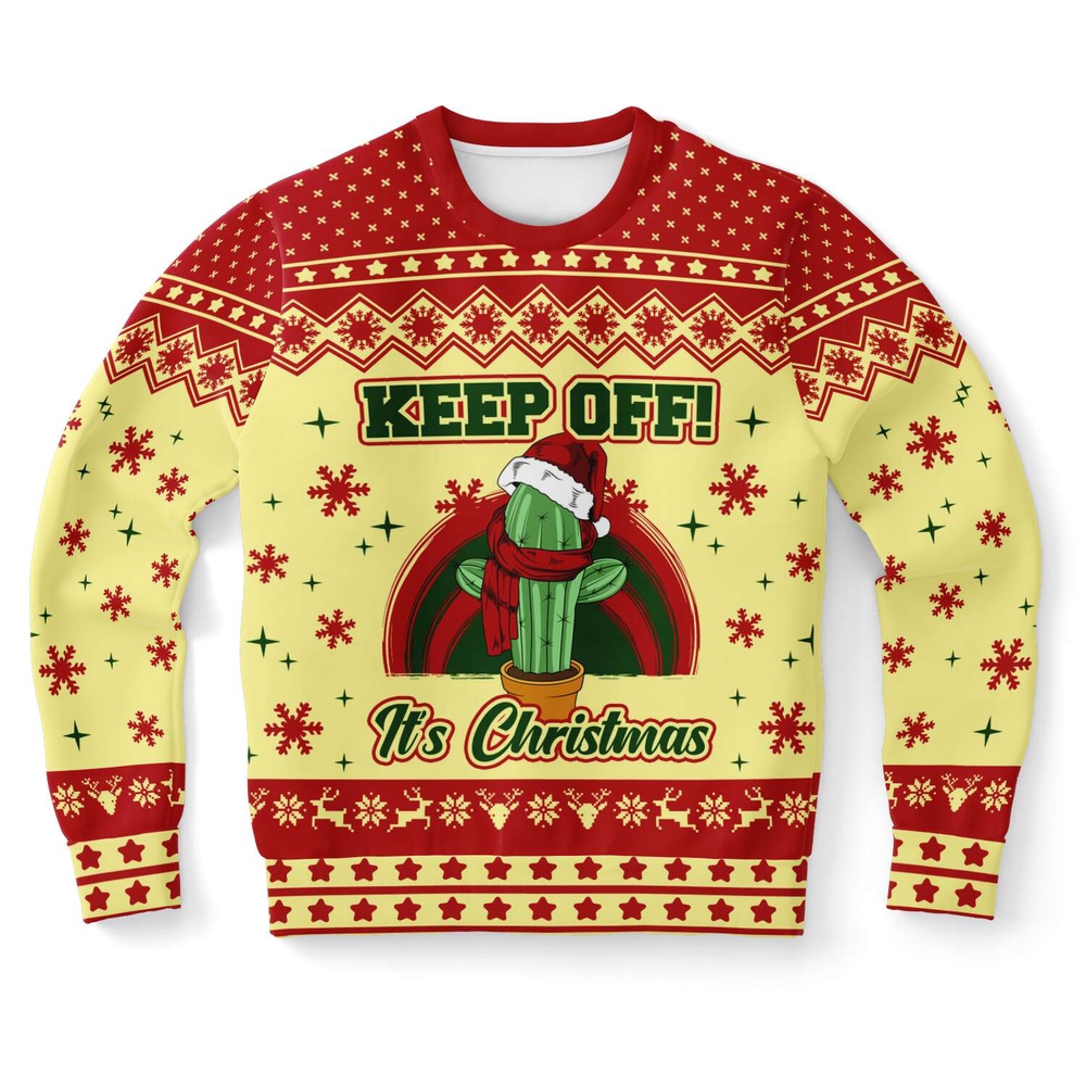 Cactus Keep Off It’s Christmas Ugly Christmas Sweater, Christmas Sweater, Ugly Sweater, Funny Xmas Sweaters