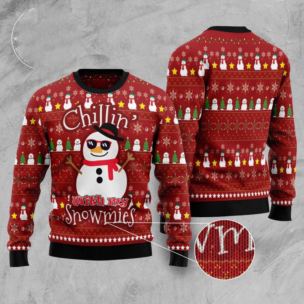 Chillin With My Snowmies Funny Ugly Christmas Sweater, Christmas Sweater, Ugly Sweater, Funny Xmas Sweaters
