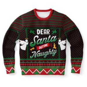 Dear Santa Define Naughty Ugly Christmas Sweater,&hellip;