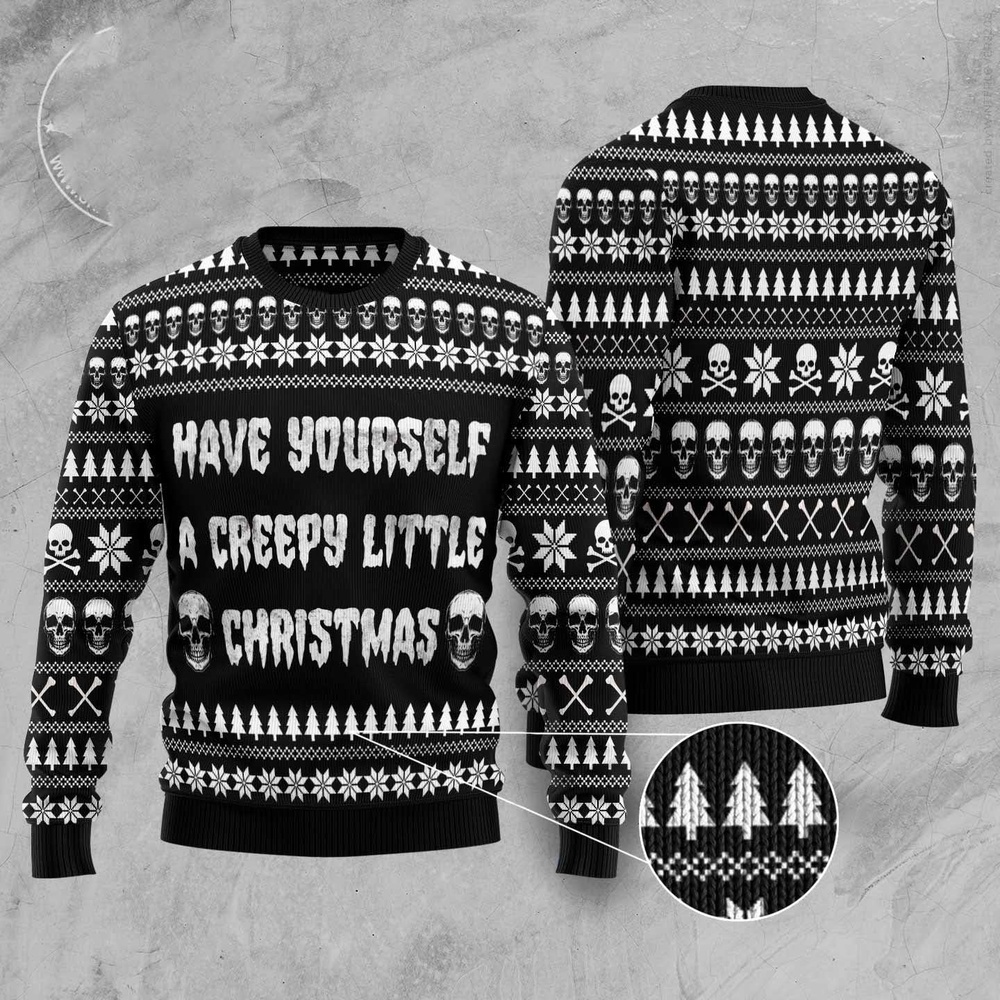 Have Yourself A Creepy Little Christmas Ugly Christmas Sweater, Christmas Sweater, Ugly Sweater, Funny Xmas Sweaters