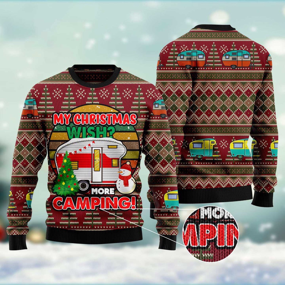 My Christmas Wish More Camping Ugly Christmas Sweater, Christmas Sweater, Ugly Sweater, Funny Xmas Sweaters My Christmas Wish More Camping Ugly Christmas Sweater, Christmas Sweater, Ugly Sweater, Funny Xmas Sweaters