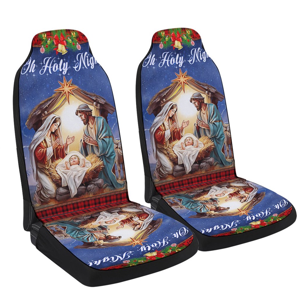 Nativity Of Jesus Oh Holy Night Christmas Seat Cover Cars, Christmas Car Seat Cover, Car Seat Cover
