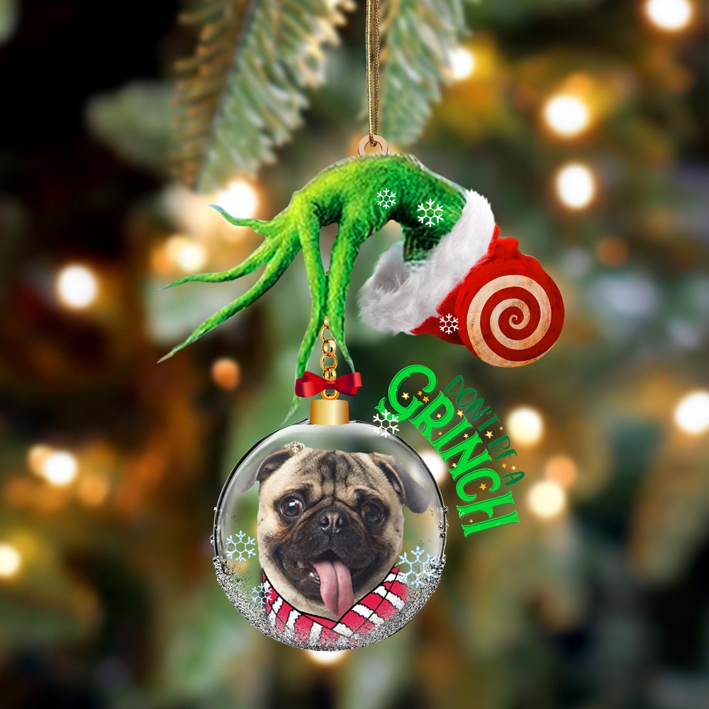 Pug Don’t Be A Grinch Christmas Ornament, Christmas Ornament, Dog Ornament, Xmas Dog Ornaments Pug Don’t Be A Grinch Christmas Ornament, Christmas Ornament, Dog Ornament, Xmas Dog Ornaments