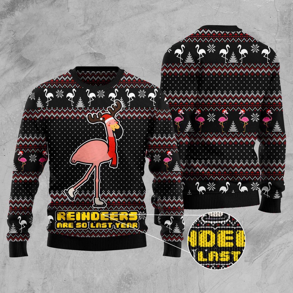 Reindeers Are So Last Year Ugly Christmas Sweater, Christmas Sweater, Ugly Sweater, Funny Xmas Sweaters