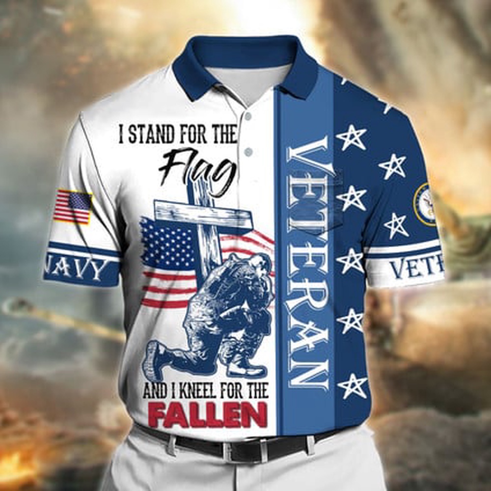 Veteran Polo Shirt, Navy Veteran Polo Shirt, I Stand For The Flag And I Kneel For The Fallen US Navy Veteran Polo Shirt Veteran Polo Shirt, Navy Veteran Polo Shirt, I Stand For The Flag And I Kneel For The Fallen US Navy Veteran Polo Shirt