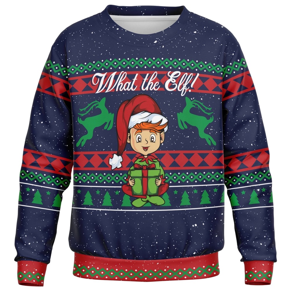 What the Elf Ugly Christmas Sweater, Christmas Sweater, Ugly Sweater, Funny Xmas Sweaters