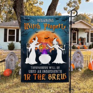 Witchcraft Halloween Witch Property Trespassers Will Be&hellip;