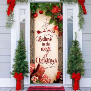Believe In The Magic Of Christmas Door&hellip;