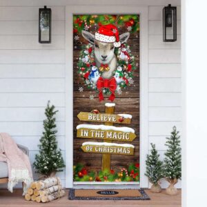 Believe In The Magic Of Christmas Door Cover Goat Christmas Door Cover Gift For Decor Christmas Gift 3 tinsai.jpg