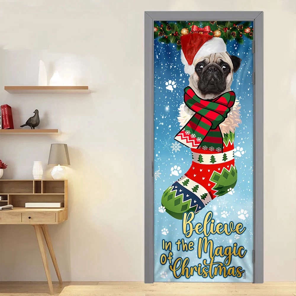 Bulldog In Sock Door Cover, Believe In The Magic Of Christmas Door Cover, Gift For Decor, Christmas Gift