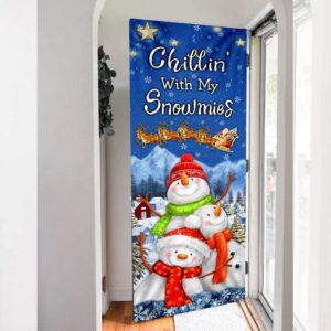 Chillin With My Snowmies Door Cover Snowman Door Cover Gift For Decor Christmas Gift 3 gu0pyx.jpg