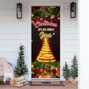 Christmas It s All About Jesus Door Cover Christmas Door Cover Gift For Christmas Christmas Gift 3 x8rls3.jpg