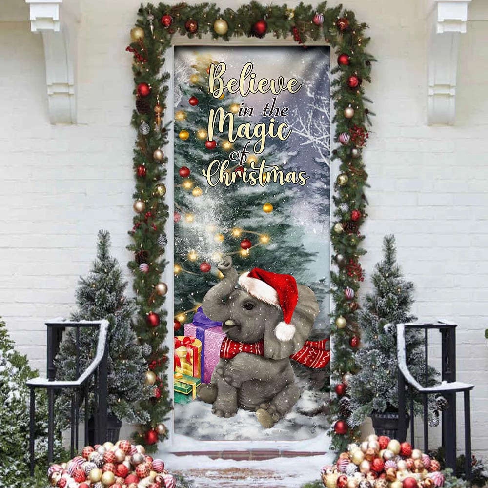 Elephant Door Cover, Believe In The Magic Of Christmas Door Cover, Gift For Christmas, Christmas Gift