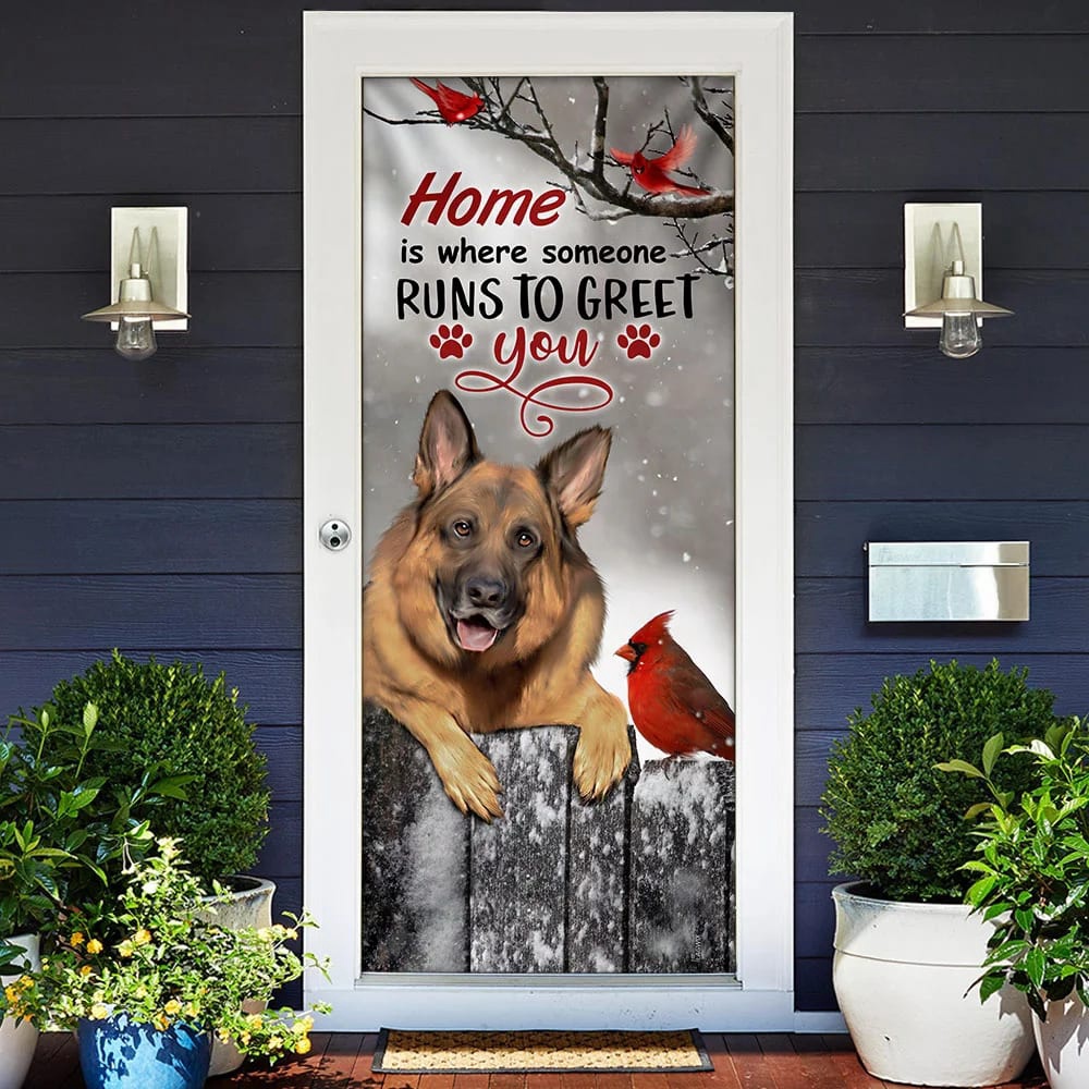 German Shepherd Home Is Where Someone Runs To Greet You Door Cover, Xmas Outdoor Decoration, Gifts For Dog Lovers, Christmas Gift