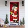 He Will Visit You At Home This Christmas Door Cover, Santa Claus Door Cover, Unique Gifts Doorcover, Christmas Gift