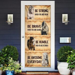 Horse. Be Awesome Everyday Door Cover Unique Gifts Doorcover Christmas Gift 2 md1d5e.jpg