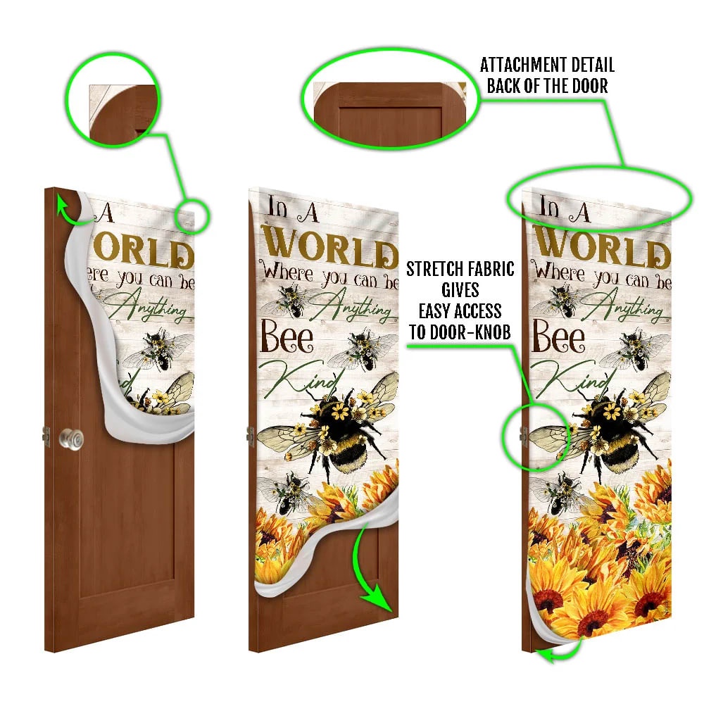 In A World Where You Can Be Anything Bee Kind Door Cover, Unique Gifts Doorcover, Christmas Gift In A World Where You Can Be Anything Bee Kind Door Cover, Unique Gifts Doorcover, Christmas Gift