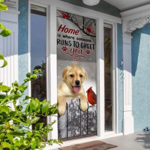 Labrador Retriever Home Is Where Someone Runs To Greet You Door Cover Xmas Outdoor Decoration Gifts For Dog Lovers Christmas Gift 4 ho4tg1.jpg